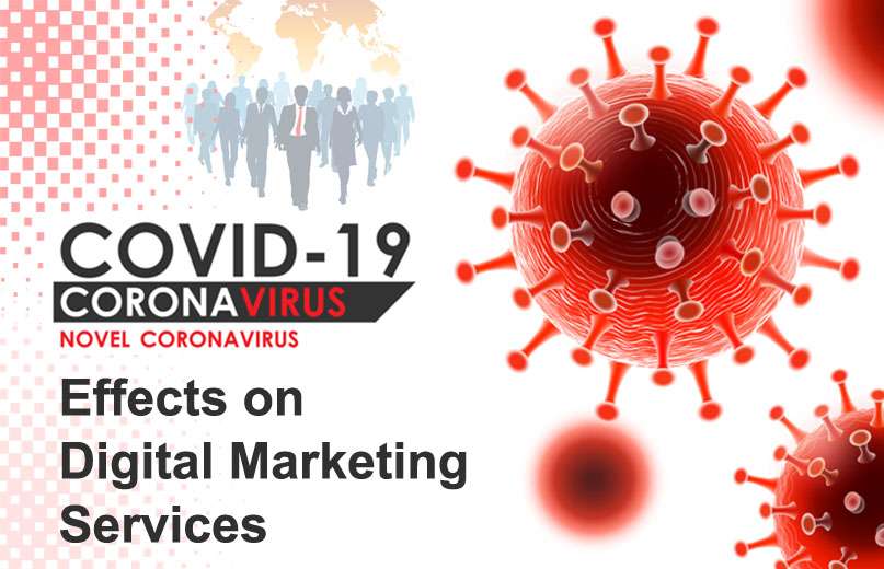 Effects of Covid-19 on Digital Marketing Services Digital Marketing Service Provider India